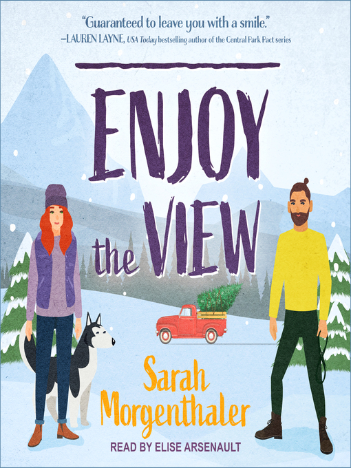 Title details for Enjoy the View by Sarah Morgenthaler - Wait list